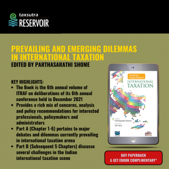 Prevailing and Emerging Dilemmas in International Taxation (1st Edition) by Dr Parthasarathi Shome